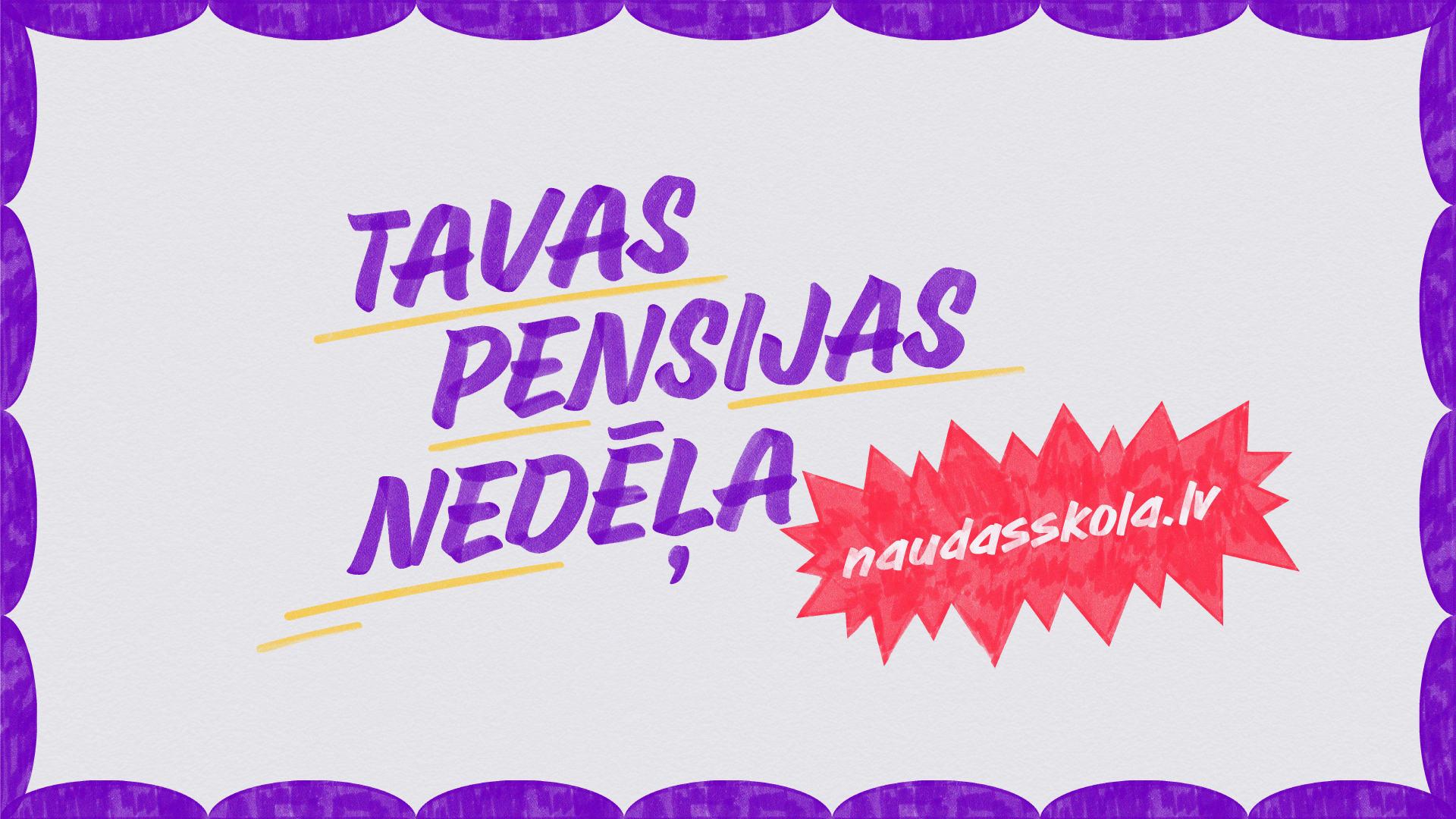 Tavas Pensijas Nedela naudasskola lv 1920x1080px